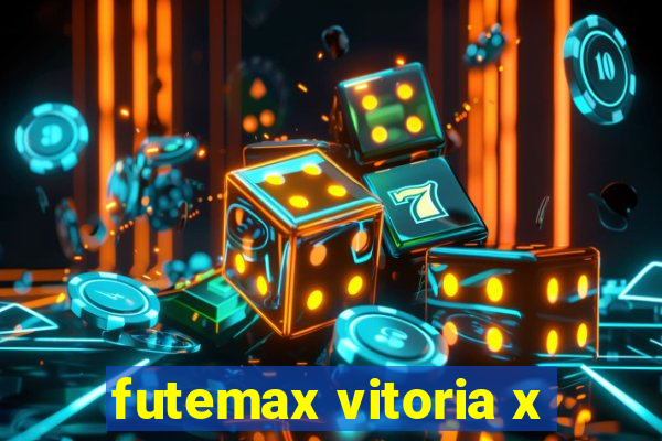 futemax vitoria x